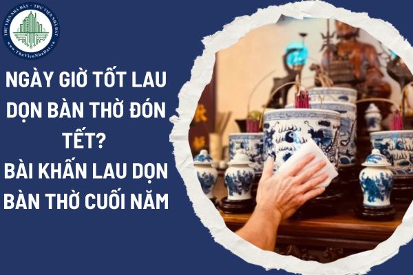 Lau dọn bàn thờ năm 2025