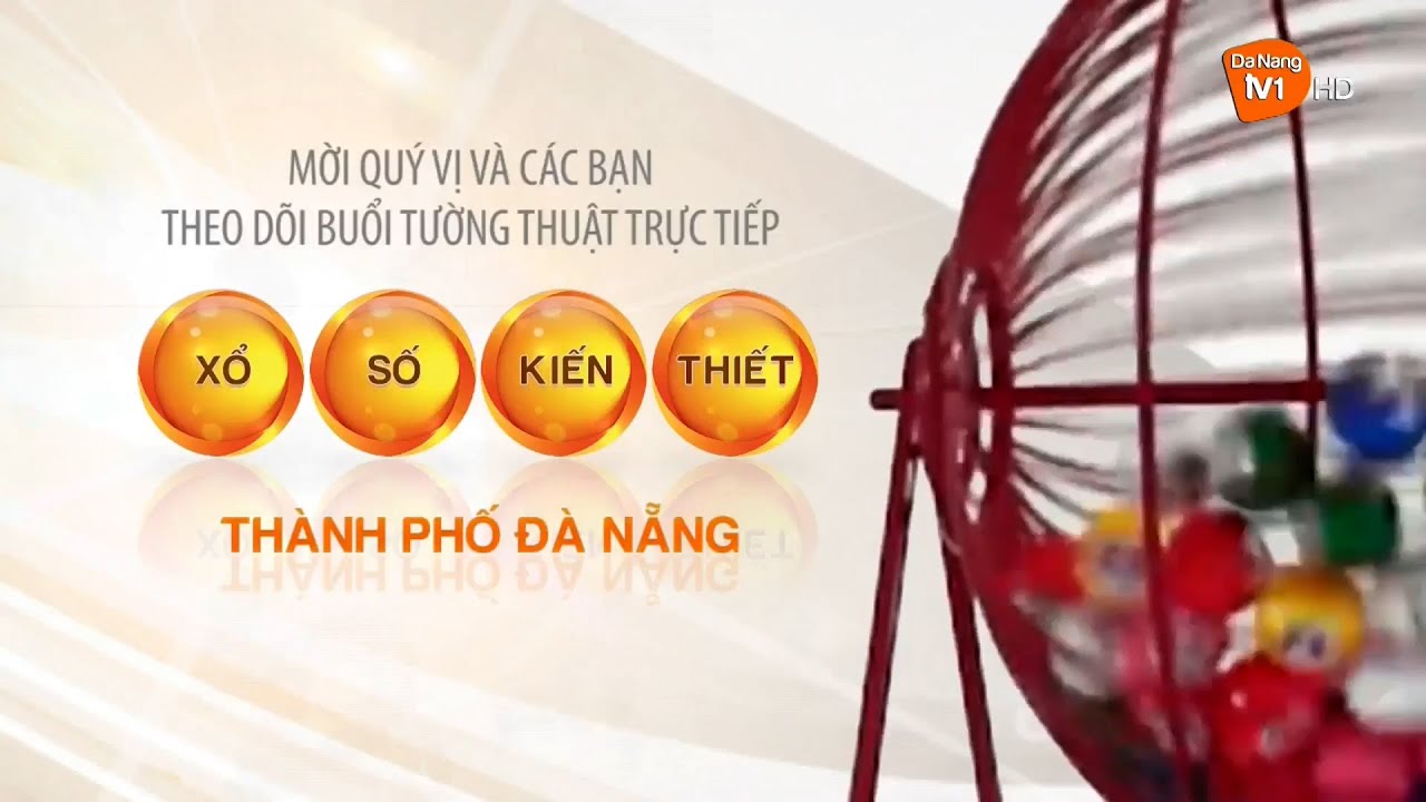 Lịch quay thưởng Xổ Số Đà Nẵng
